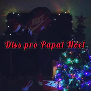 Diss Pro Papai Noel lyrics | Boomplay Music