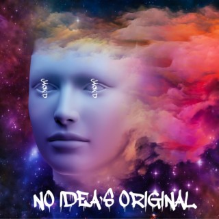 No Idea`s Original (Remix)