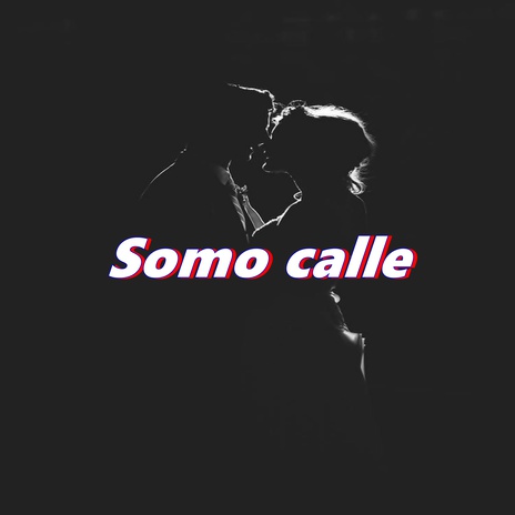 Somo calle ft. Dembow RD | Boomplay Music