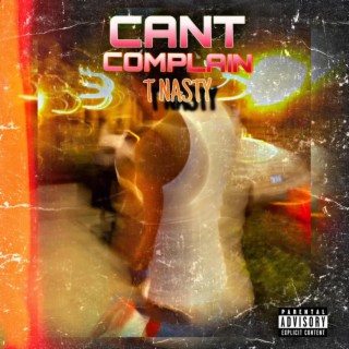 Can't Complain lyrics | Boomplay Music