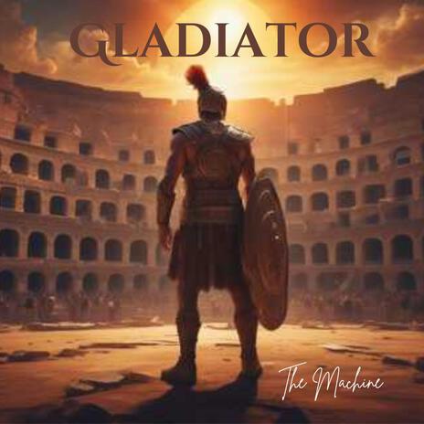 Gladiator | Boomplay Music