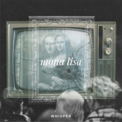 Mona Lisa | Boomplay Music