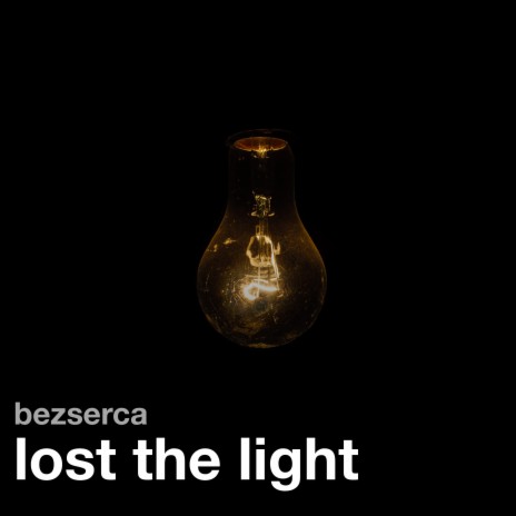 lost the light | Boomplay Music