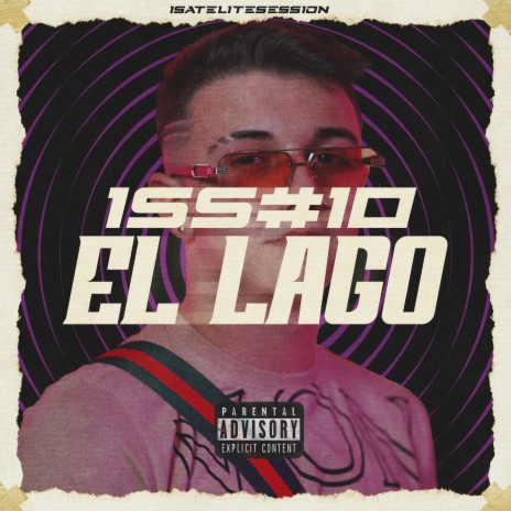 1SATELITE SESSION #10 ft. El Lago | Boomplay Music