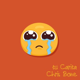 Download Chris Bone album songs Tu Carita Boomplay Music