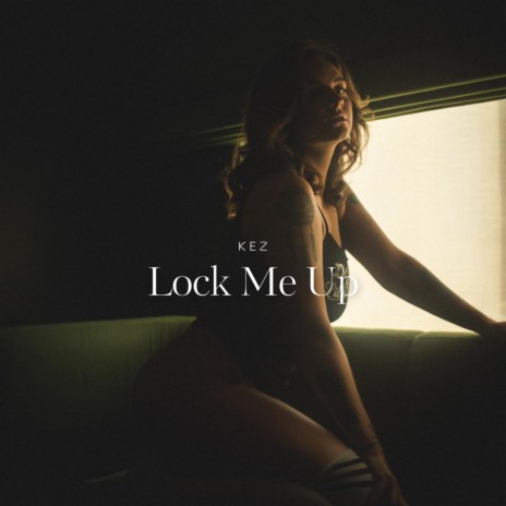 Lock Me Up | Boomplay Music