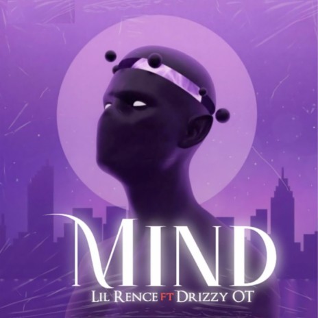 Mind ft. Drizzy OT | Boomplay Music