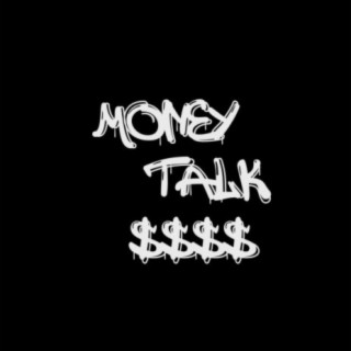 Money Talk$