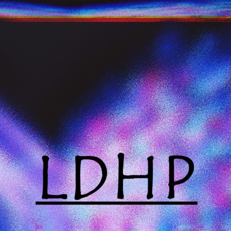 LDHP (old part) | Boomplay Music