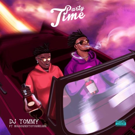 Party Time ft. Dj Tommy | Boomplay Music