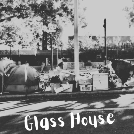Glass House | Boomplay Music