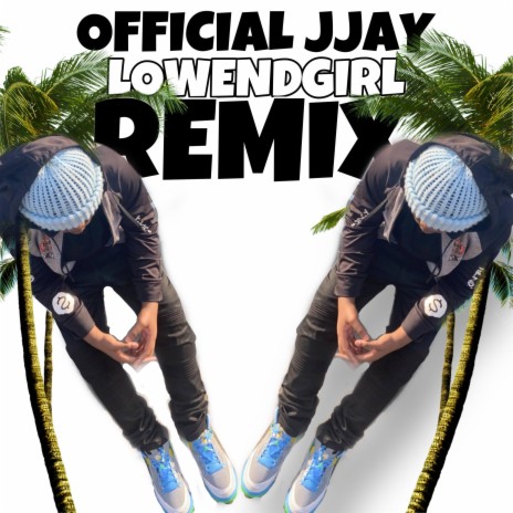 Lowend Girl (Remix) | Boomplay Music