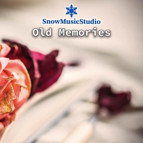 Old Memories | Boomplay Music