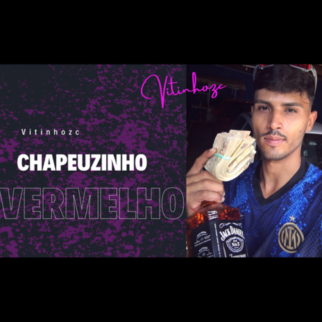 Chapeuzinho Vermelho | Boomplay Music