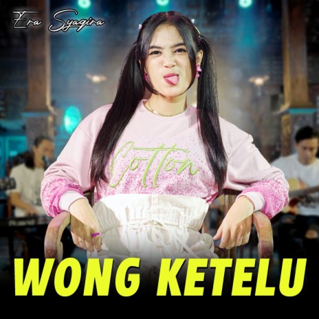 Wong Ketelu | Boomplay Music