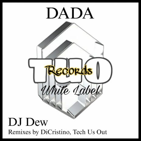 DADA (Tech Us Out Remix)