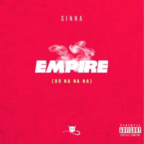 Empire (Où Na Na Na) | Boomplay Music