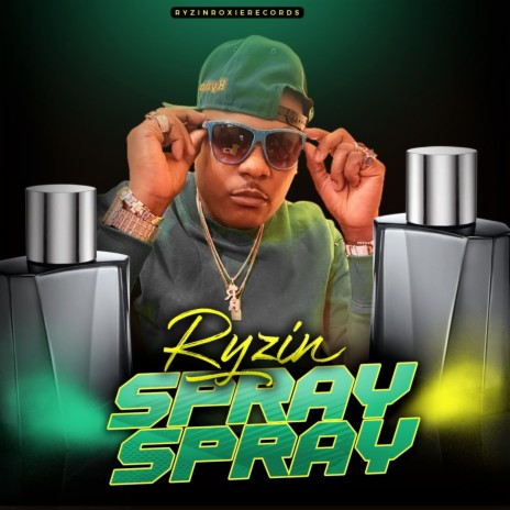 Spray Spray | Boomplay Music