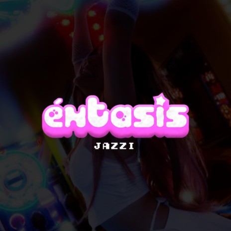 EXTASIS | Boomplay Music