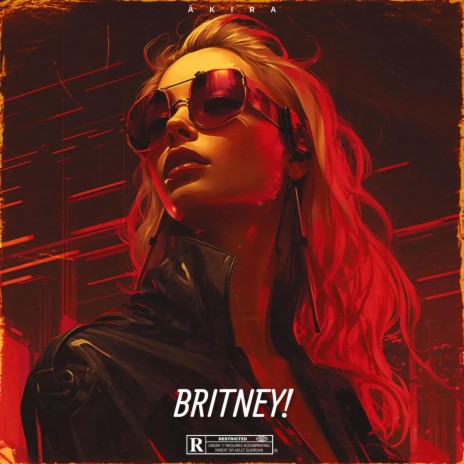 BRITNEY! ft. PROD. ACCULBED | Boomplay Music