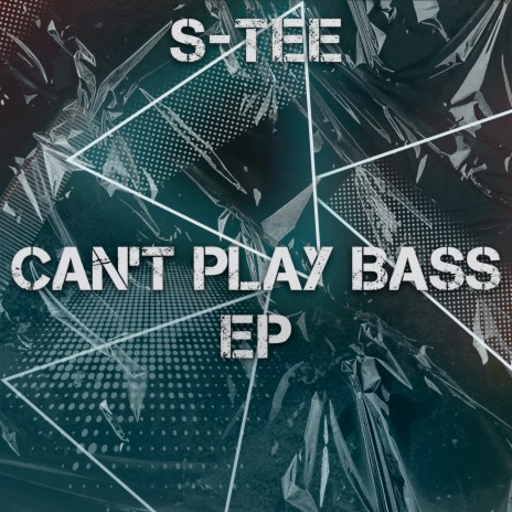 Can't Play Bass (VIP Mix)