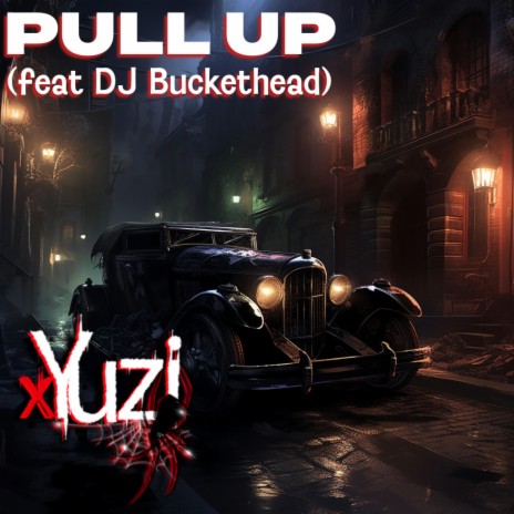 Pull Up ft. xYuzi