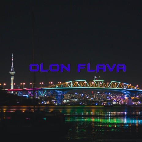 Olon Flava(All Of It x Perfect x Nuh One Alone)