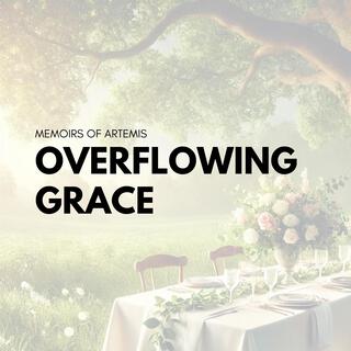 Overflowing Grace