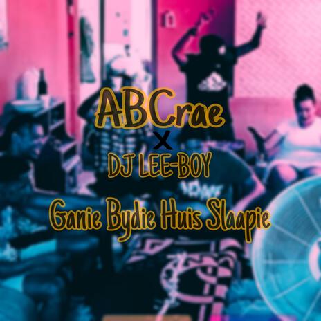 Ganie bydie huis slaapie | Boomplay Music