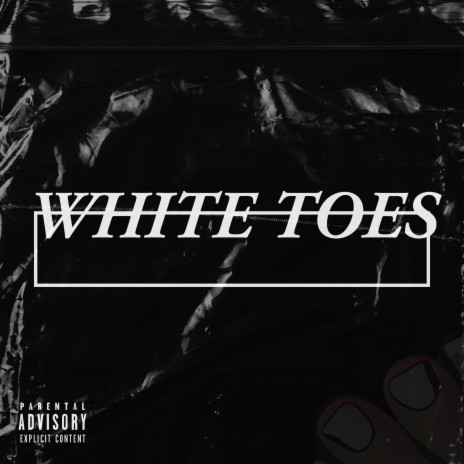 WHITE TOES | Boomplay Music