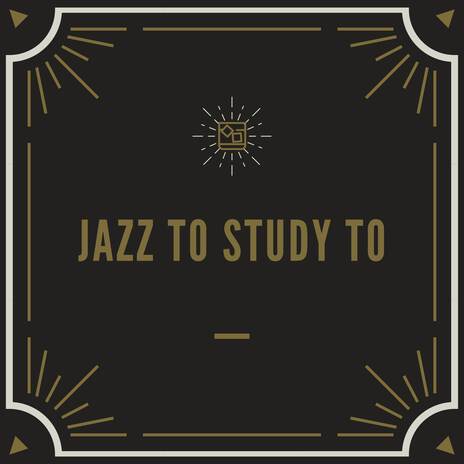 Exam Time Jazz | Boomplay Music