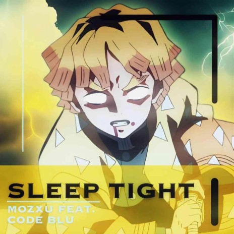 SLEEP TIGHT ft. Code Blu | Boomplay Music