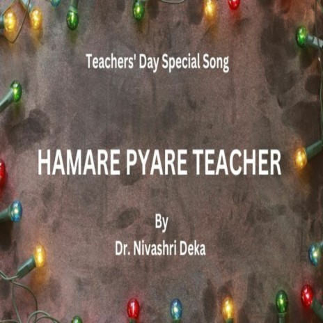 Hamare Pyare Teacher | Boomplay Music