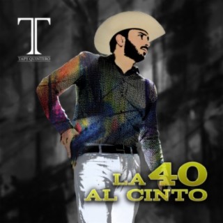 La 40 Al Cinto (Banda Version)