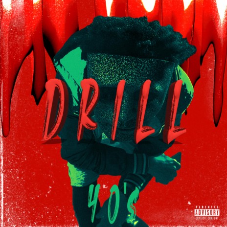 DRILL 40's | Boomplay Music