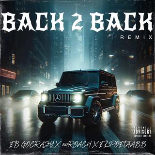 Back 2 Back Remix