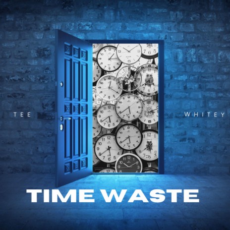 Time Waste | Boomplay Music