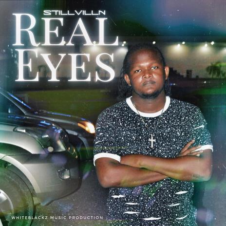 Real Eyes | Boomplay Music