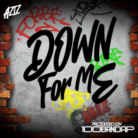 Down for Me | Boomplay Music