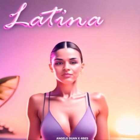 Latina ft. 4bes | Boomplay Music