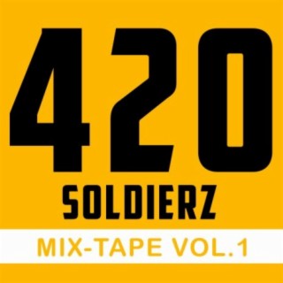 420 Soldierz Mixtape, Vol.1