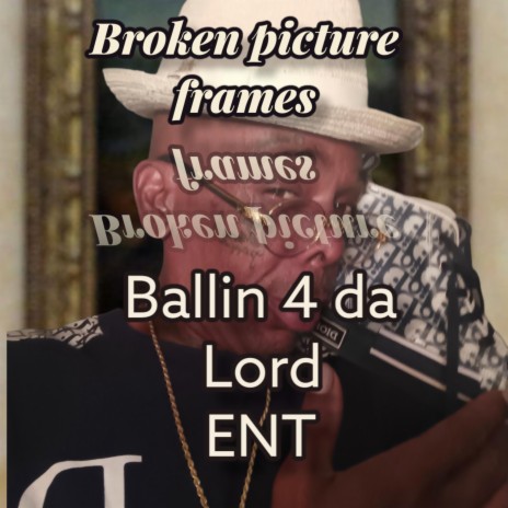 Broken picture frames | Boomplay Music