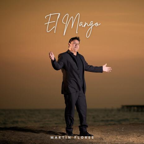 El Mango | Boomplay Music