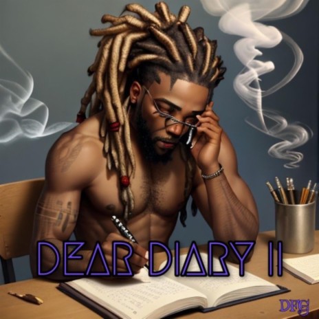 Dear Diary II | Boomplay Music