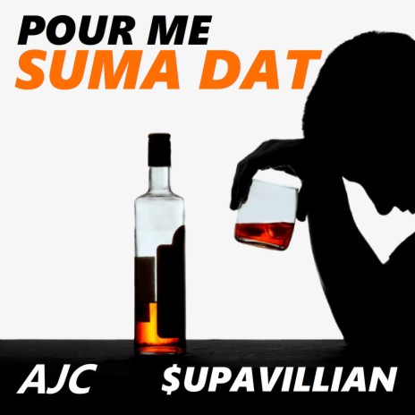 Pour Me Suma Dat (Instrumental) ft. AJC