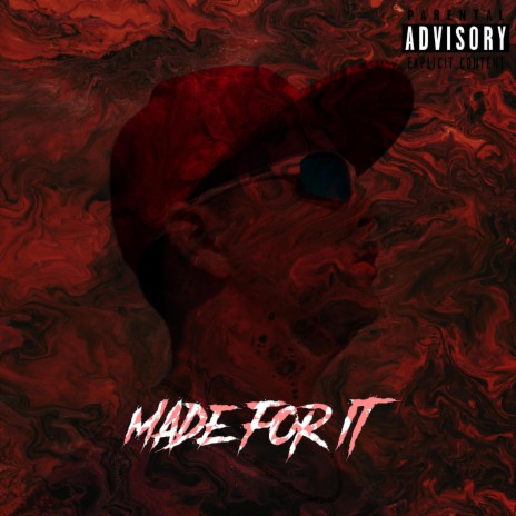 Made For It | Boomplay Music