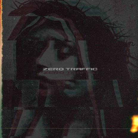 Zero Traffic | Boomplay Music