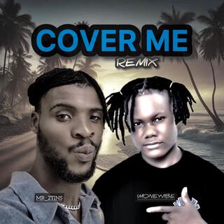 Cover me (Remix)