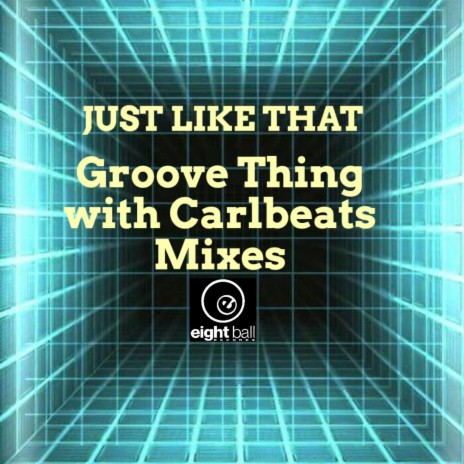 Just Like That (Space Dub Mix) ft. Carlbeats