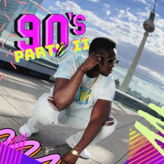 90s Part(y) II lyrics | Boomplay Music